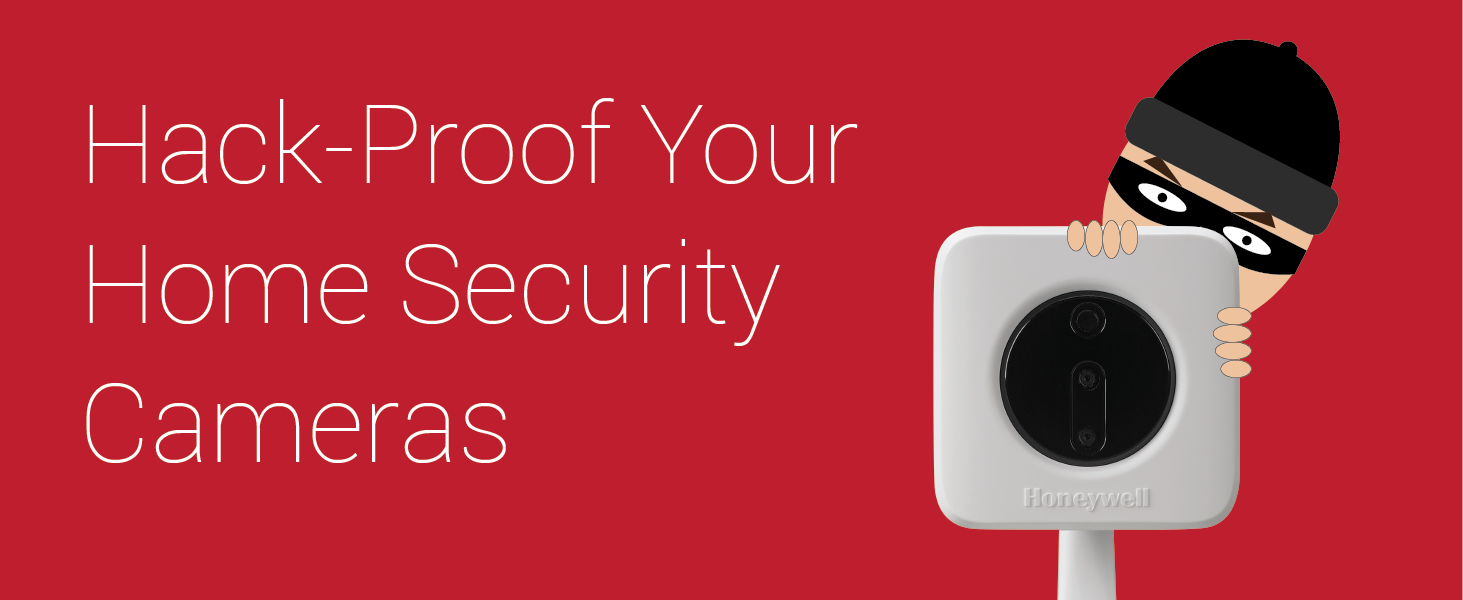 Hack Proof Your Home Security Cameras